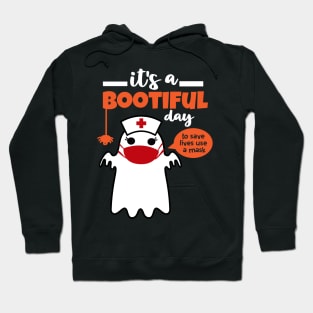 Its A Bootiful Day To save lives use a mask Hoodie